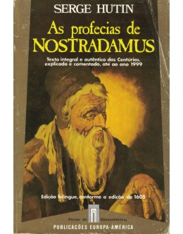 As Profecias de Nostradamus | de Nostradamus e Serge Hutin