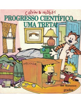 Calvin & Hobbes: Progresso Científico... Uma Treta! | de Bill Watterson