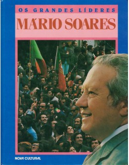 Os Grandes Líderes: Mário Soares | de Teresa de Sousa