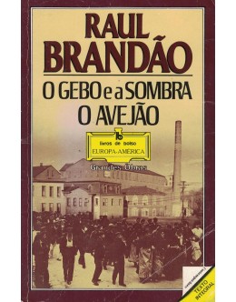 O Gebo e a Sombra / O Avejão | de Raul Brandão