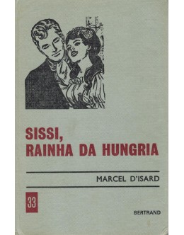 Sissi, Rainha da Hungria | de Marcel D'Isard