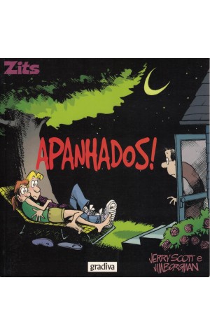 Zits - Apanhados! | de Jerry Scott e Jim Borgman