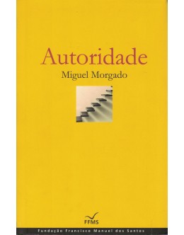 Autoridade | de Miguel Morgado