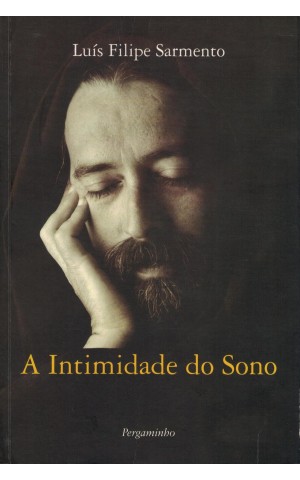 A Intimidade do Sono | de Luís Filipe Sarmento