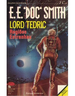 Lord Tedric - Regiões Estranhas | de E. E. «Doc» Smith