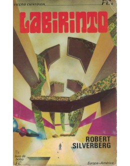 Labirinto | de Robert Silverberg