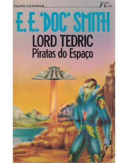 Lord Tedric - Piratas do Espaço | de E. E. «Doc» Smith