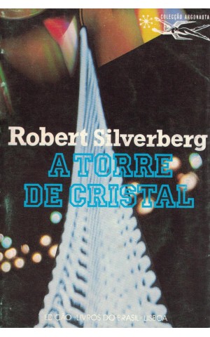 A Torre de Cristal | de Robert Silverberg