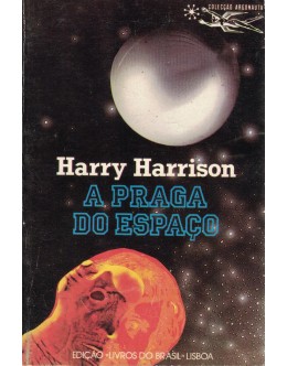 A Praga do Espaço | de Harry Harrison