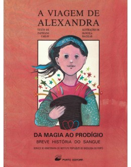 A Viagem de Alexandra | de Papiniano Carlos