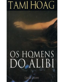 Os Homens do Álibi | de Tami Hoag