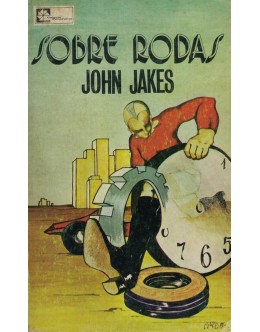 Sobre Rodas | de John Jakes