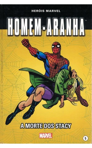 Heróis Marvel - N.º 5 - Homem-Aranha: A Morte dos Stacy