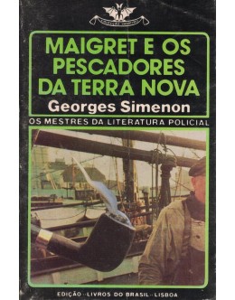 Maigret e os Pescadores da Terra Nova | de Georges Simenon