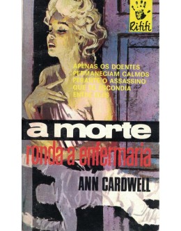 A Morte Ronda a Enfermaria | de Ann Cardwell