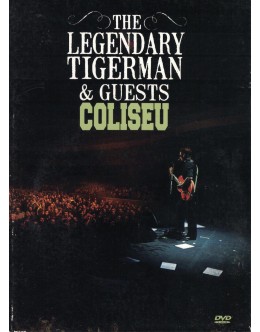 The Legendary Tigerman & Guests | Coliseu [DVD]