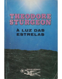 À Luz das Estrelas | de Theodore Sturgeon