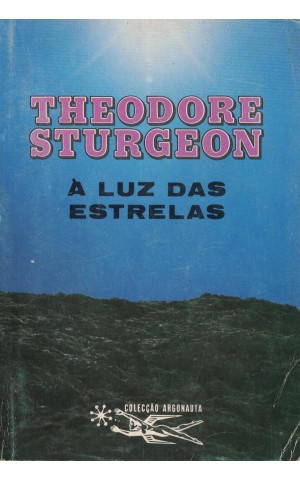 À Luz das Estrelas | de Theodore Sturgeon