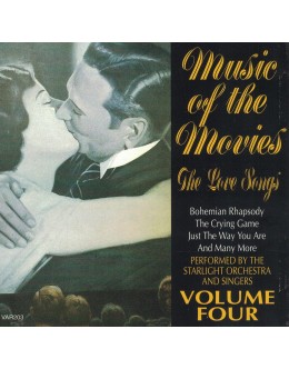 The Starlight Orchestra And Singers | Music Of The Movies - The Love Songs - Volume Four [CD]