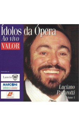 Luciano Pavarotti | Ídolo da Ópera ao Vivo - Volume I [CD]