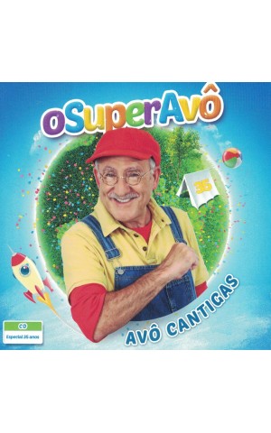 Avô Cantigas | O Super Avô [CD]