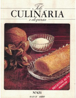 Tele Culinária e Doçaria - N.º 631 - 18 de Março de 1991