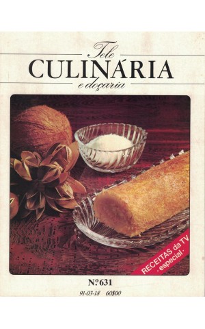 Tele Culinária e Doçaria - N.º 631 - 18 de Março de 1991