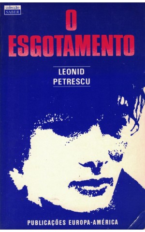 O Esgotamento | de Leonid Petrescu