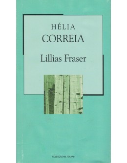 Lillias Fraser | de Hélia Correia