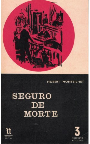 Seguro de Morte | de Hubert Monteilhet