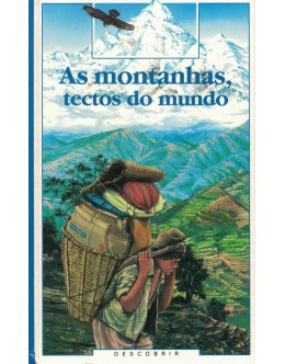 As Montanhas, Tectos do Mundo | de Anne de Henning