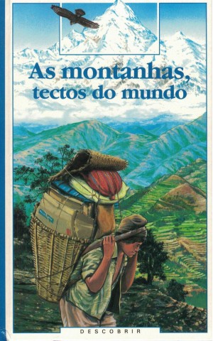 As Montanhas, Tectos do Mundo | de Anne de Henning