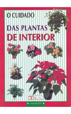 O Cuidado das Plantas de Interior