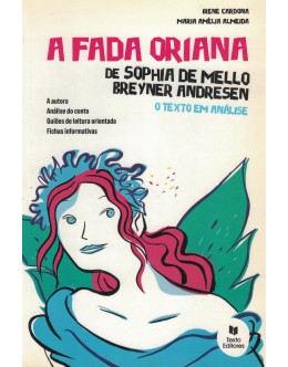 A Fada Oriana, de Sophia de Mello Breyner Andresen | de Irene Cardona e Maria Amélia Almeida