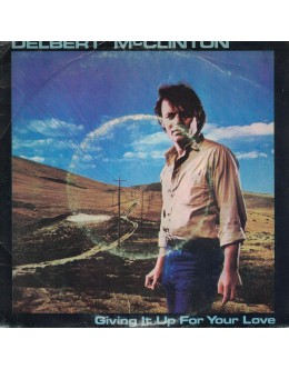 Delbert McClinton | Giving It Up For You Love [Single]