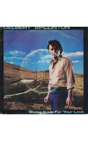 Delbert McClinton | Giving It Up For You Love [Single]