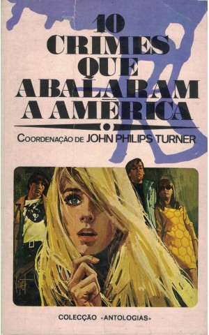 10 Crimes que Abalaram a América | de John Philips Turner