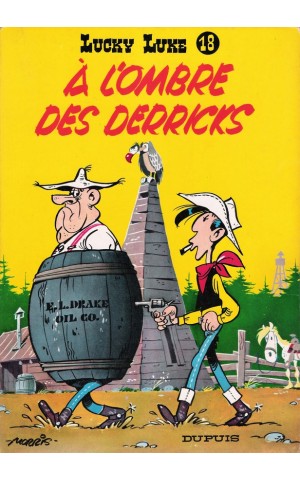 Lucky Luke - À L'Ombre des Derricks | de Morris