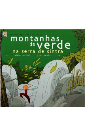 Montanhas de Verde na Serra de Sintra | de João Paulo Cotrim e Alain Corbel