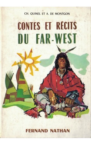 Contes et Récits du Far-West | de Ch. Quinel e A. de Montgon