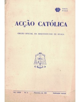 Acção Católica - Vol. LXXVI - N.º 2 - Fevereiro de 1991