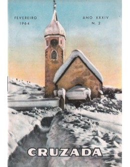 Cruzada Eucarística - Ano XXXIV - N.º 2 - Fevereiro 1964