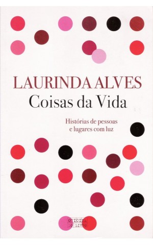 Coisas da Vida | de Laurinda Alves