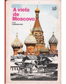 A Viela de Moscovo | de Ilya Ehrenbourg
