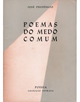 Poemas do Medo Comum | de José Prudêncio