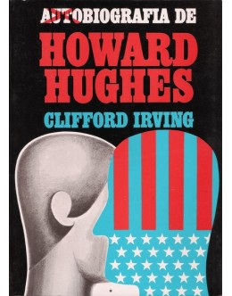 Autobiografia de Howard Hughes | de Clifford Irving