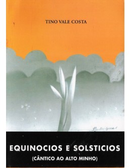 Equinócios e Solstícios (Cântico ao Alto Minho) | de Tino Vale Costa