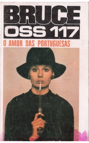 OSS 117 - O Amor das Portuguesas | de Josette Bruce