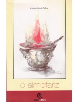 O Almofariz | de António Moniz Palme