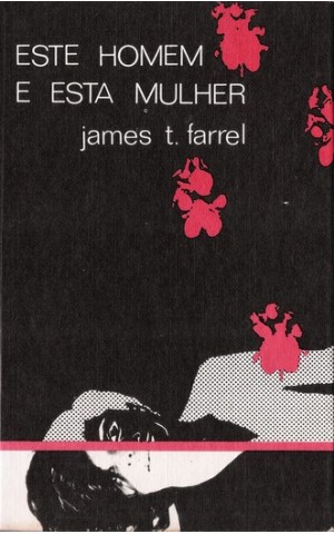 Este Homem e Esta Mulher | de James T. Farrell